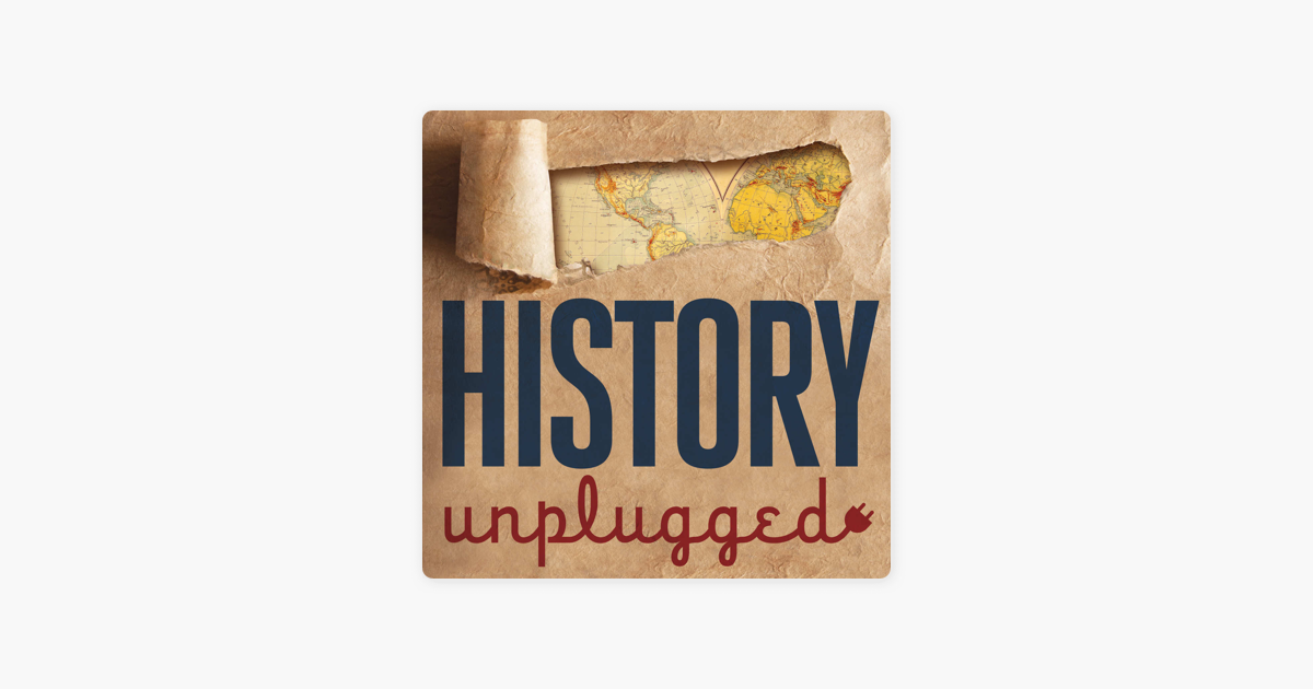 history unplugged